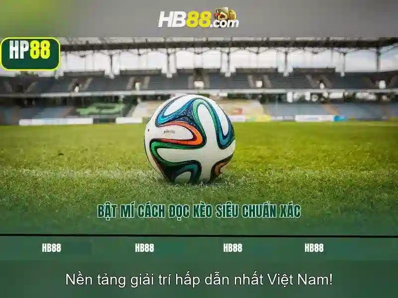 Các yếu tố nổi bật của HB88 Các yếu tố nổi bật của HB88