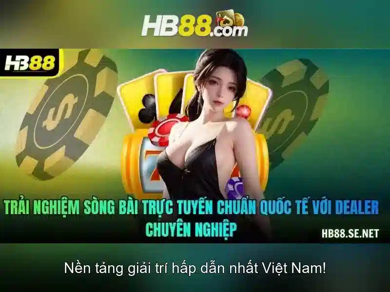 HB88- Casino Online Châu Á: Sự Lựa Chọn An Toàn và Uy Tín cho ...