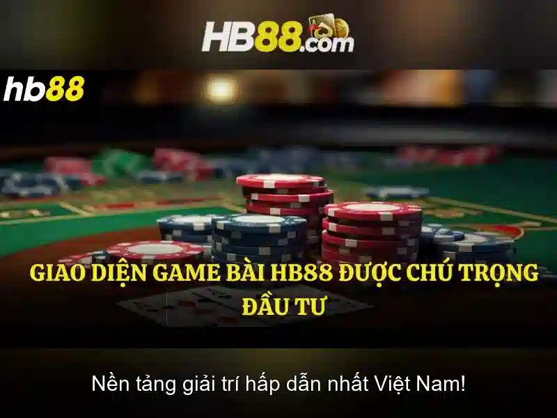 HB88 là nền tảng cá cược trực tuyến an toàn và tin cậy HB88 là nền tảng cá cược trực tuyến an toàn và tin cậy