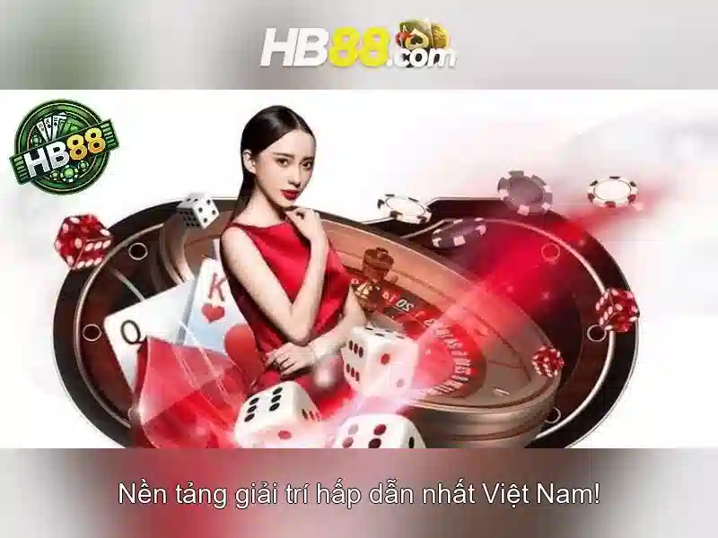 Nền tảng và dịch vụ của HB88 Nền tảng và dịch vụ của HB88